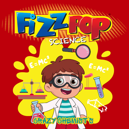 Crazy Chemistry - Fizzpop Science Workshop
